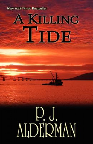 Knjiga Killing Tide P J Alderman