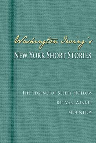 Książka Washington Irving's New York Short Stories Washington Irving