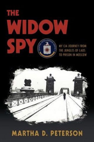 Książka Widow Spy Martha D Peterson