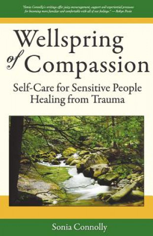 Könyv Wellspring of Compassion Sonia Connolly