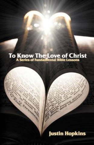 Carte To Know the Love of Christ Justin Hopkins