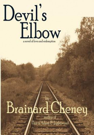 Kniha Devil's Elbow Brainard Cheney