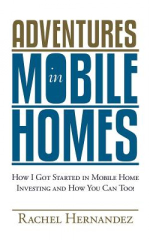 Carte Adventures in Mobile Homes Rachel Hernandez