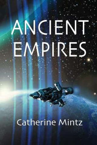 Kniha Ancient Empires Catherine Mintz