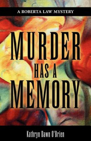 Carte Murder Has A Memory Kathryn Dawn O'Brien