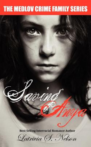 Buch Saving Anya Latrivia S Nelson
