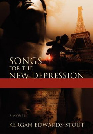 Kniha Songs for the New Depression Kergan Edwards-Stout