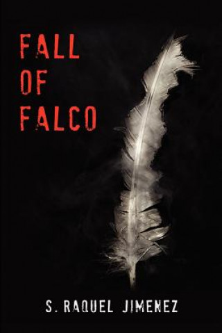 Knjiga Fall of Falco S Raquel Jimenez