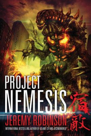 Carte Project Nemesis (A Kaiju Thriller) Jeremy Robinson