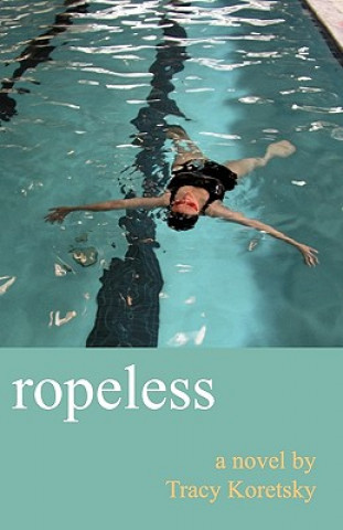 Βιβλίο Ropeless Tracy Koretsky