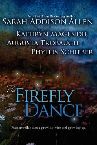 Könyv Firefly Dance Phyllis Schieber