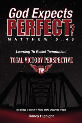 Knjiga God Expects Perfect? Sr Randy Hignight