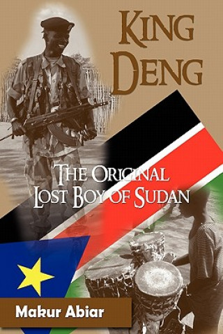 Carte King Deng, The Original Lost Boy of Sudan GUY-LUCE FENELON