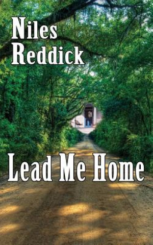 Book Lead Me Home Niles Reddick