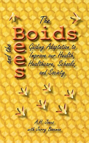 Buch Boids and the Bees Jerry Bozeman