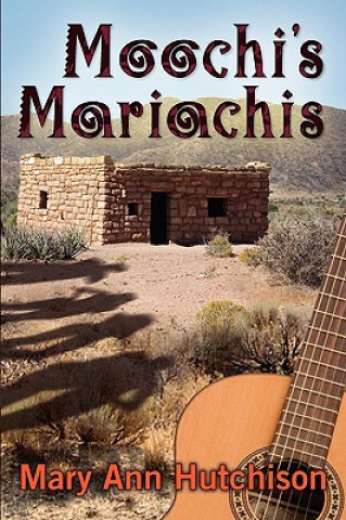 Książka Moochi's Mariachis Mary Ann Hutchison