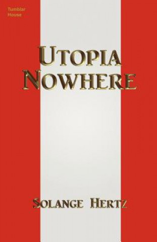 Книга Utopia Nowhere Solange Hertz