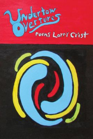 Carte Undertow Overtures Larry Crist