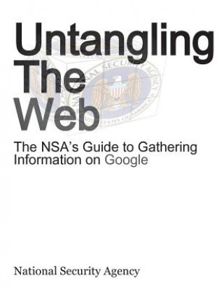 Carte Untangling the Web Nsa