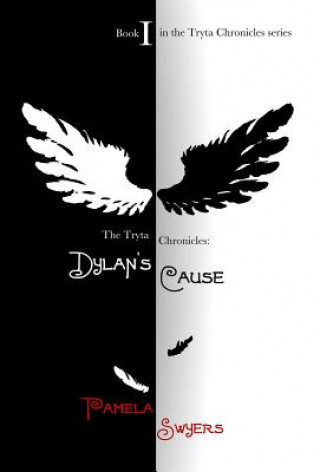 Libro Dylan's Cause Pamela Swyers