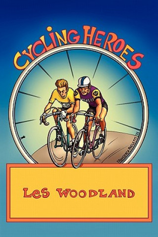 Carte Cycling Heroes Les Woodland