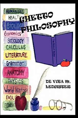 Knjiga Ghetto Philosophy DeVita M. Ledgister