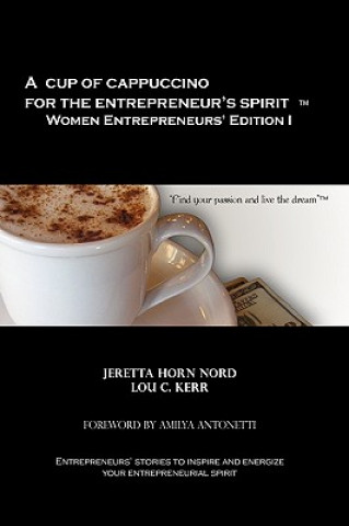 Carte Cup of Cappuccino for the Entrepreneur's Spirit Women Entrepreneurs' Edition Lou C. Nord