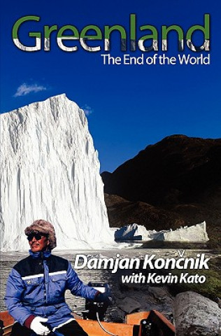 Book Greenland - The End of the World Damjan Koncnik