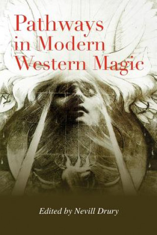 Kniha Pathways in Modern Western Magic Nevill Drury