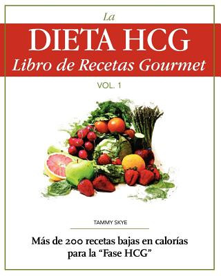 Carte Dieta HCG Libro De Recetas Gourmet Tammy Skye