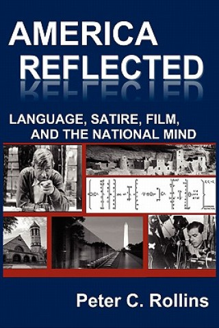 Książka America Reflected Peter C Rollins