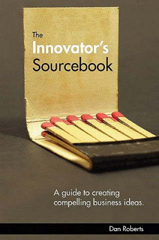 Livre Innovator's Sourcebook Dan Roberts