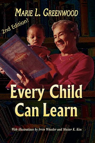 Buch EVERY CHILD CAN LEARN /Second Edtion Greenwood L Marie