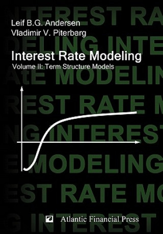 Könyv Interest Rate Modeling. Volume 2 Vladimir V Piterbarg
