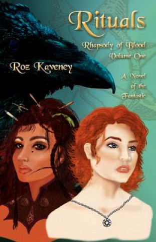 Book Rituals - Rhapsody of Blood, Volume One Roz Kaveney