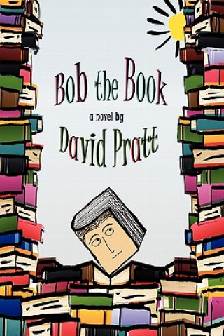 Книга Bob the Book David Pratt