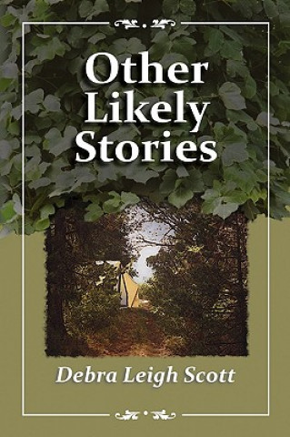 Βιβλίο Other Likely Stories Debra Leigh Scott