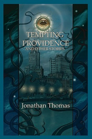 Kniha Tempting Providence and Other Stories Jonathan Thomas