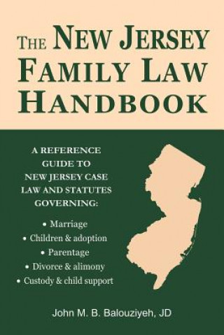 Carte New Jersey Family Law Handbook John M B Balouziyeh