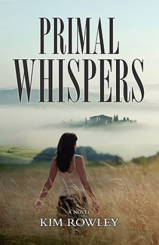 Buch Primal Whispers Kim Rowley