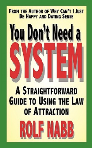 Книга You Don't Need a System Rolf Nabb