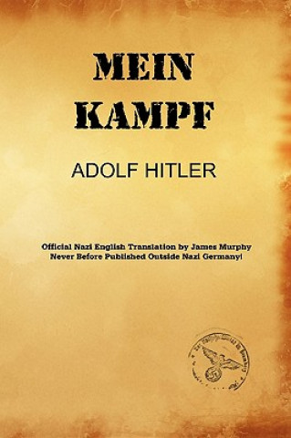 Carte Mein Kampf (James Murphy Translation) Adolf Hitler