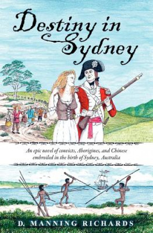 Книга Destiny in Sydney D. Manning Richards