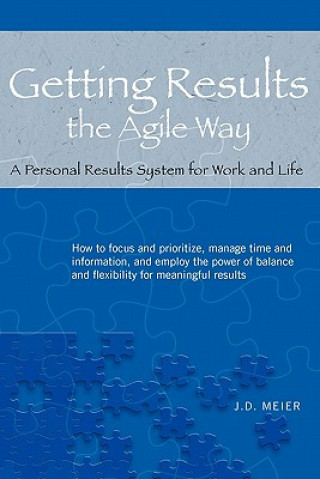 Kniha Getting Results the Agile Way J D Meier