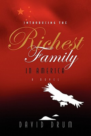 Kniha Introducing the Richest Family in America Drum