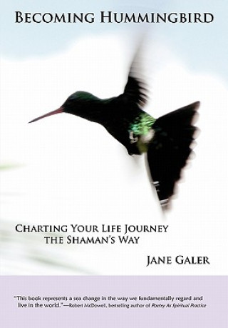 Könyv Becoming Hummingbird Jane Galer