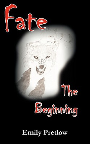 Libro Fate the Beginning Emily Pretlow