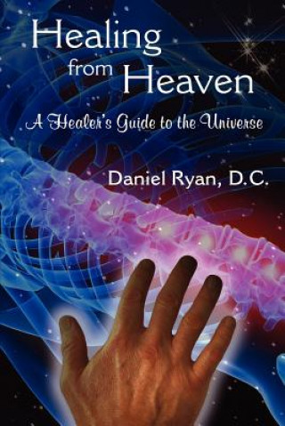 Książka Healing from Heaven D.C. Daniel Ryan