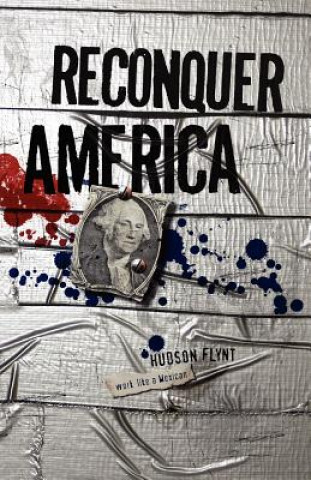 Carte Reconquer America Hudson Flynt