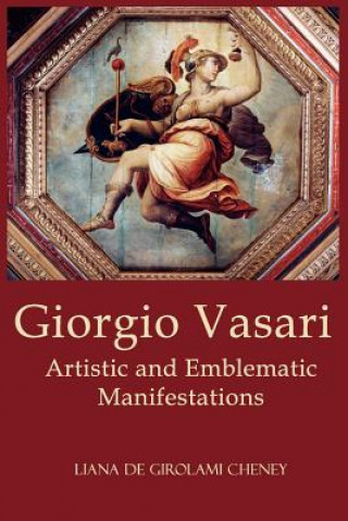 Kniha Giorgio Vasari Liana De Girolami Cheney